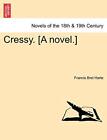Cressy. [A novel.].by Harte  New 9781241183783 Fast Free Shipping<|