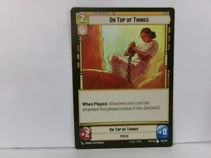 Star Wars Unlimited On Top of Things (219/257) Twilight of the Republic LP - Picture 1 of 2