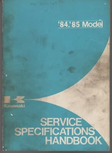 KAWASAKI MOTORCYCLE SERVICE SPECIFICATIONS HANDBOOK Part # 99926-1009-01 1984/85 - Picture 1 of 3