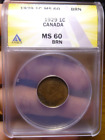 1929 Canada 1 Cent ANACS MS 60 Brown