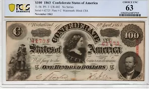 T-56 PF-3 1863 $100 Confederate Paper Money - PCGS-B Choice Uncirculated 63 - Picture 1 of 2