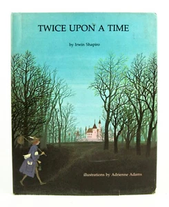 TWICE UPON A TIME Irwin Shapiro & Adrienne Adams 1973 HBDJ VGC L1 - Imagen 1 de 5