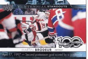 MARTIN BRODEUR 2017-18 17-18 UPPER DECK 1 CENTENNIAL STANOUTS #CS-98 DEVILS - Picture 1 of 1