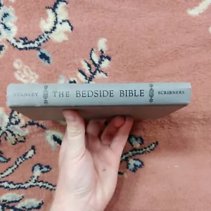 The Bedside Bible Arthur Stanley 1961 Hard Cover Scribners Good Book - Foto 1 di 12