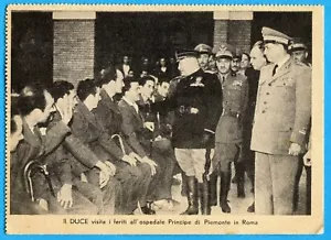 BENITO MUSSOLINI - Old FASCISM Italian Dictator - visit to the wounded (0045-15) - Picture 1 of 2