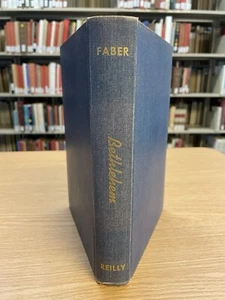 Frederick William Faber: Bethlehem; Peter Reilly Co., 1955; Catholic theology - Picture 1 of 15