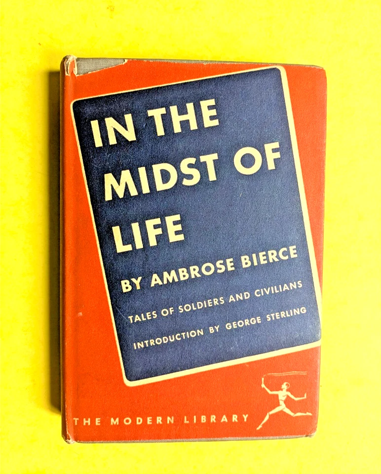 Ambrose Bierce IN THE MIDST OF LIFE - Modern Library Edition, c.1927 HC/DJ VG Foto 1 de 4