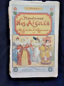 ROBIDA - Mesdames Nos Aïeules - Dessin + envoi - Foto 1 di 10