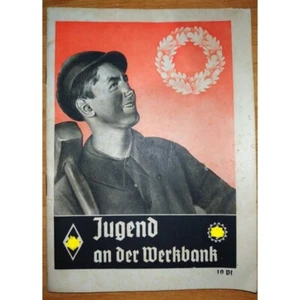 JUGEND AN DER WERKBANK. Propagandastelle Reichsberufskampf. Hitler-Jugend Arbeit - Bild 1 von 13