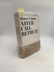 Centennial History Of The Civil War Volume Three Never Call Retreat Bruce Catton - Imagen 1 de 8