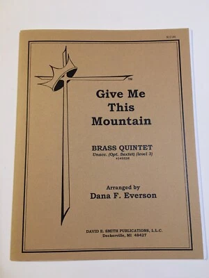 Sheet Music Give Me This Mountain Brass Quintet Sextet Arr Dana F Everson Lvl 3 - Image 1 of 3