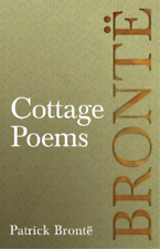 Patrick Brontë Cottage Poems (Paperback)