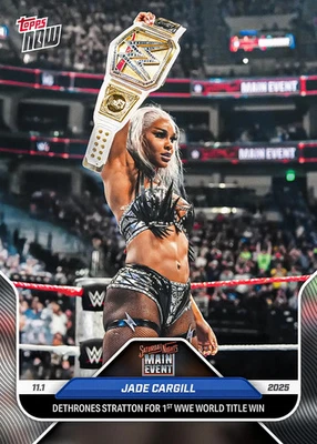 2025 Topps Now WWE #118 Jade Cargill Saturday Nights Main Event PRESALE - Image 1 of 2