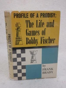 Frank Brady PROFILE OF A PRODIGY Life and Games of BOBBY FISCHER 1965 McKay 1st - Picture 1 of 8