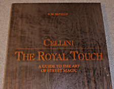Cellini: The Royal Touch - A GUIDE TO THE ART OF STREET MAGIC