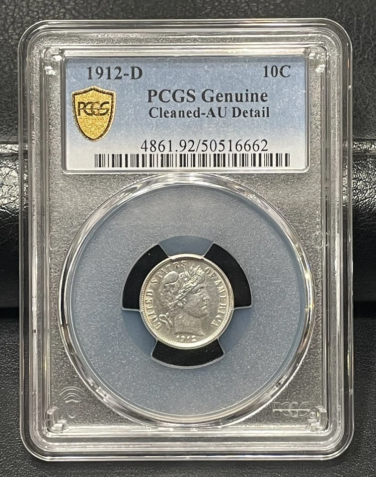 1912-D BARBER DIME PCGS AU-Detail Cleaned- CORRECTLY GORGEOUS COIN!! - Image 1 of 4