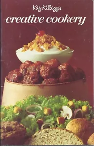 Kay Kellogg's Creative Cookery Kochbuch Rezepte 1971 - Bild 1 von 4
