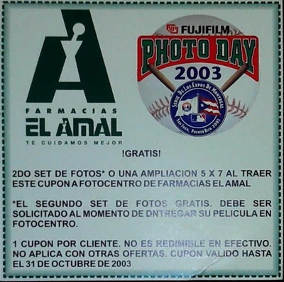 Expos Puerto Rico Series Fujifilm Photo Day 2003 El Amal Pharmacy MLB Ticket - Image 1 of 2