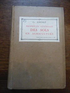 propriété des sols en agriculture par G. André - armand colin n° 24 - 1923 - Foto 1 di 1