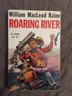 Western Pulp Vintage Paperback, Roaring River by Raine, Hillman 42 1950?, NF