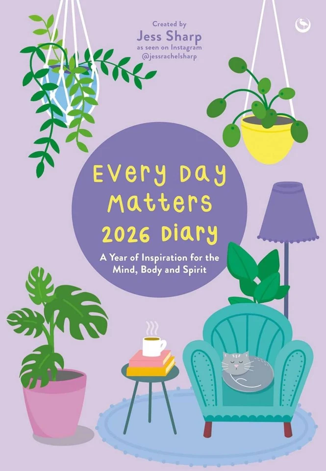 Every Day Matters 2026 Desk Diary: A Year of Inspiration for the Mind, Body and
