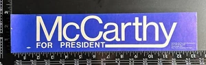 McCarthy For President Bumper Sticker 2.75 X 13.25 Democrat 1968 Original 1839 - Picture 1 of 1