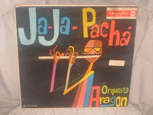 ORQUESTA ARAGON (1961) JA JA PACHA / DISCUBA LPD 557 BOLERO CHARANGA PACHANGA - Bild 1 von 2
