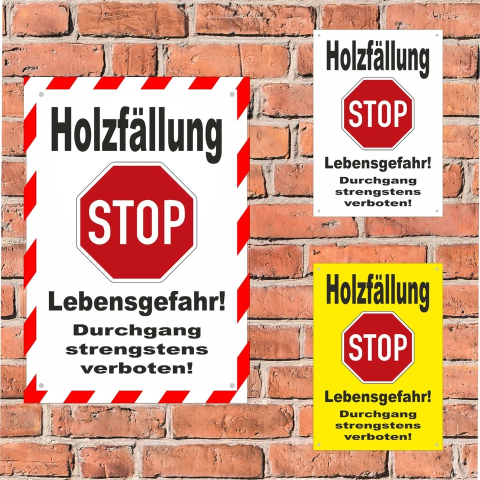 BAUER SCHILDER Banner - Holzfällung Stop Lebensgefahr! Durchgang strengstens verboten!
