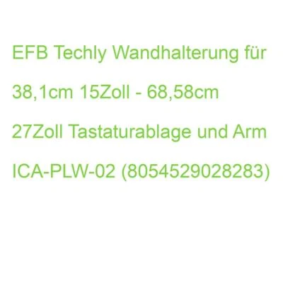 EFB Techly Wandhalterung für 38,1cm 15Zoll - 68,58cm 27Zoll Tastaturablage und A - Bild 1 von 2