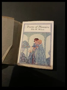 Poems of Pleasure by Ella W. Wilcox Published by Collins' Clear Type Press 1920s - Picture 1 of 9