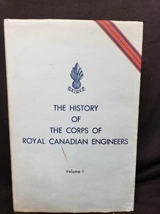 The History of the CORPS OF ROYAL CANADIAN ENGINEERS Vol. I 1749-1939 HCDJ 1962 - Imagen 1 de 7
