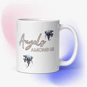 "Angels Among Us" Angelfish Mug - 11oz - Picture 1 of 1