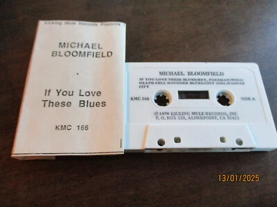 Mike Bloomfield - If You Love These Blues - 1976 Kicking Mule Cassette VG+ $16 - Image 1 of 4