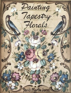 1st Day Issue Signed Tole Painting Book: Painting Tapestry Florals David Jansen - Picture 1 of 19