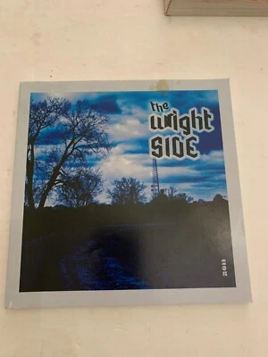 2011 The Wright Side Poetry by Students of Wright College Chicago Softcover - Image 1 of 4