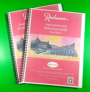 2 Book Set for Baby Lock BLRA Radiance Embroidery Design & Ref. Guides, 466 Pgs. - Picture 1 of 3
