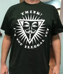 T-Shirt Think It's not illegal yet Anonymous Anon 4chan Legion Sm-5XL verfügbar. - Bild 1 von 1