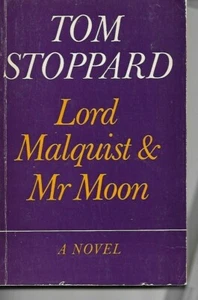 TOM STOPPARD - Lord Malquist & Mr Moon P/B 1980 - Foto 1 di 1