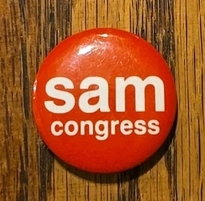Pin's bouton épingle Sam Congrès campagne politique politique collection  - Photo 1/3