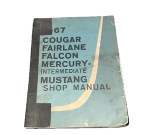 Vntg 1967 Shop Manual For Cougar, Fairlane, Falcon, Mercury-Intermediate Mustang - Picture 1 of 4