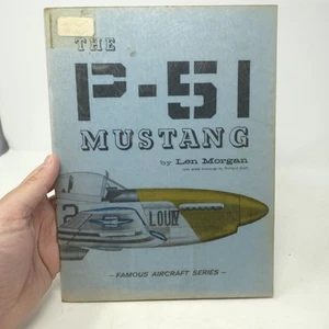 The P-51 Mustang: 1963 Arco Publishing Co., Inc. Paperback by Len Morgan - Picture 1 of 11