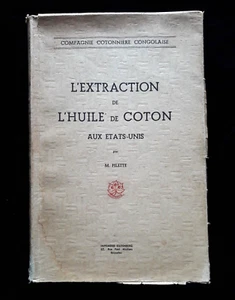 USA COTTONSEED OIL EXTRACTION M. PILETTE SCIENCE/PHYSICS 500 - Picture 1 of 3