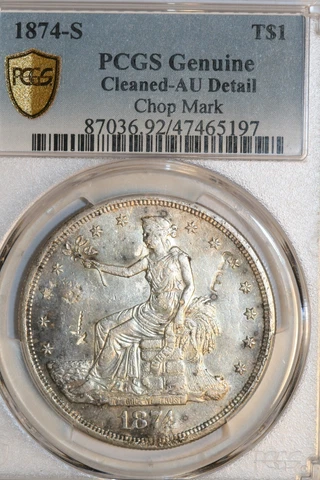 1874-S Trade Dollar PCGS Cleaned-AU Detail Chop Mark Cover