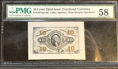Fractional Currency Wide Margin Specimen PMG CH AU58 FR 1251 spwmf Colby Spinner - Image 1 of 4