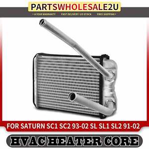 HVAC Heater Core for Saturn SC 1991-1992 SC1 SC2 1993-2002 SL SL1 SL2 1991-2002