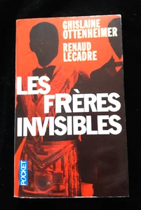 FRERES INVISIBLES OTTENHEIMER PARAPSYCHOLOGIE/CROYANCE/FRANC MACONNERIE 130 - Bild 1 von 2