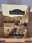 Apache Trail [Couverture rigide] Powers, Richard L ; Superstition Mountain Historical So