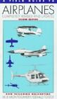 A Field Guide to Airplanes: Of North America