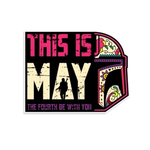 This Is May The Fourth Be With You Sticker - Picture 1 of 13
