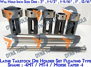 MT4 Lathe Tailstock Die Holder Set Floating Type 4MT Shank For Imperial Dies 5pc - Picture 1 of 1